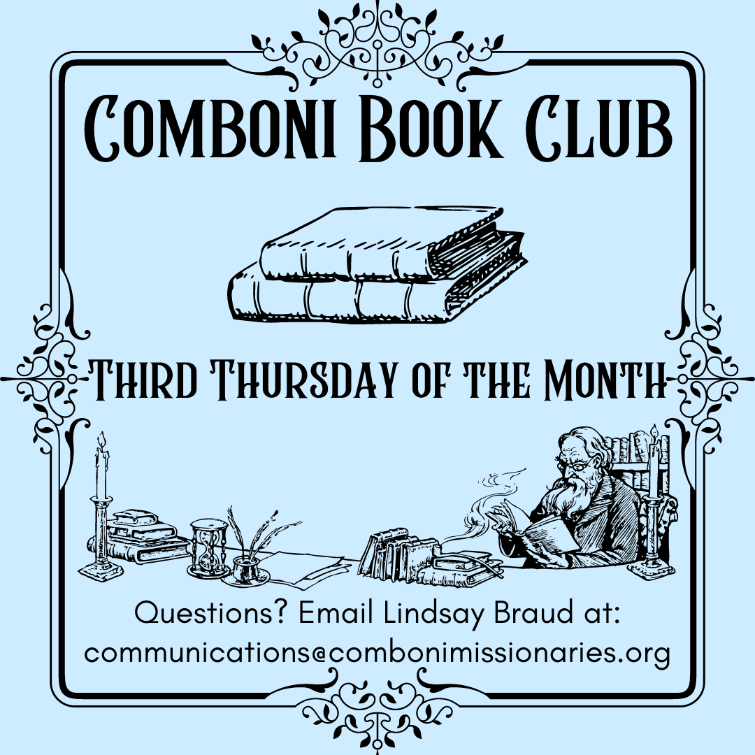 Comboni Book Club meets the Third Thursday of the Month